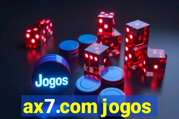 ax7.com jogos